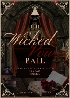THE WICKED VOWS BALL 26.6. 2027